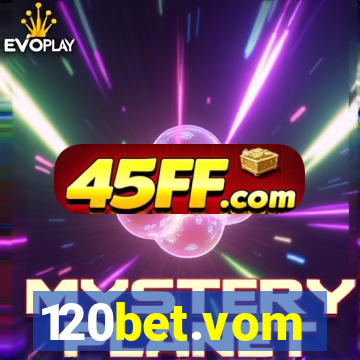120bet.vom