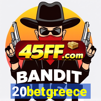 20betgreece