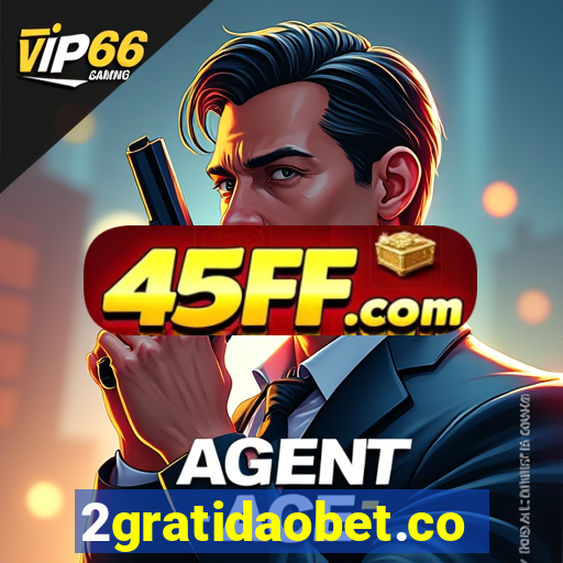 2gratidaobet.com