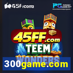300game.com