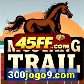 300jogo9.com