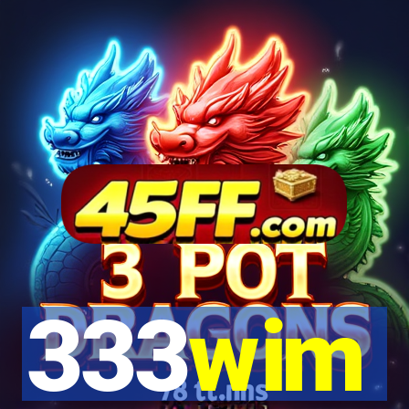 333wim