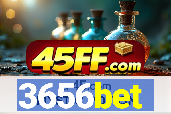 3656bet