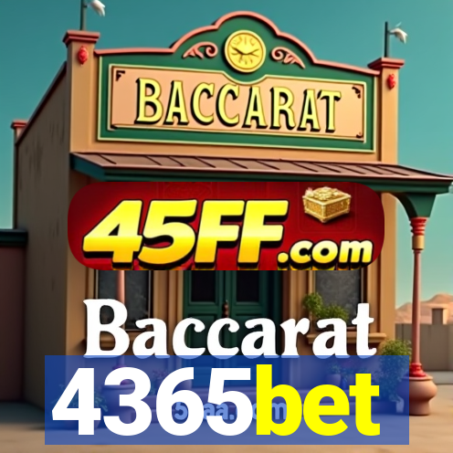 4365bet