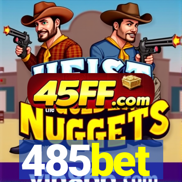 485bet