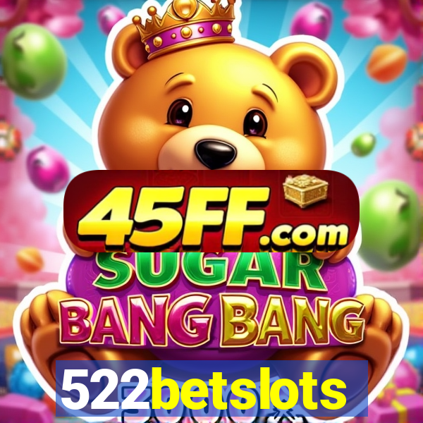 522betslots
