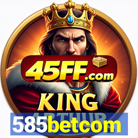 585betcom
