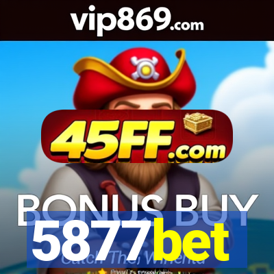 5877bet