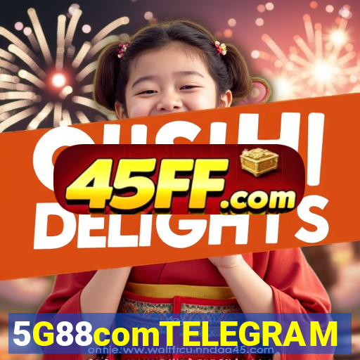 5G88comTELEGRAM