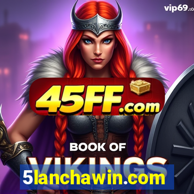 5lanchawin.com