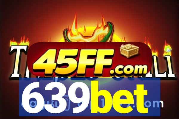 639bet