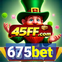 675bet