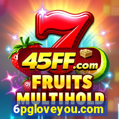 6pgloveyou.com