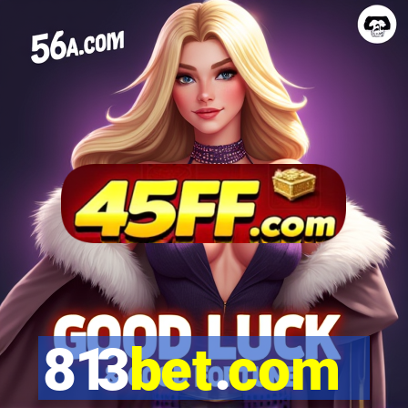 813bet.com