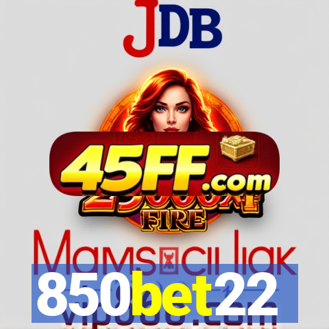 850bet22