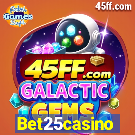Bet25casino