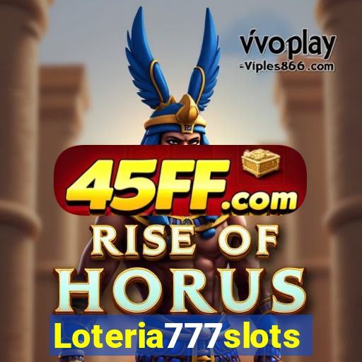 Loteria777slots