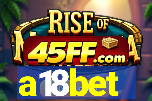 a18bet
