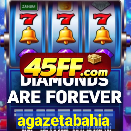 agazetabahia