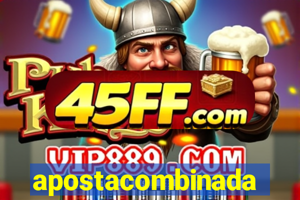 apostacombinada