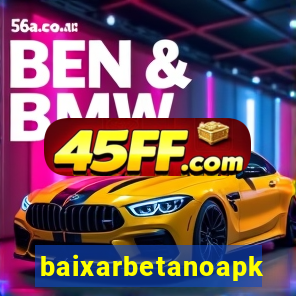 baixarbetanoapk