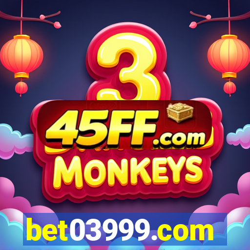 bet03999.com