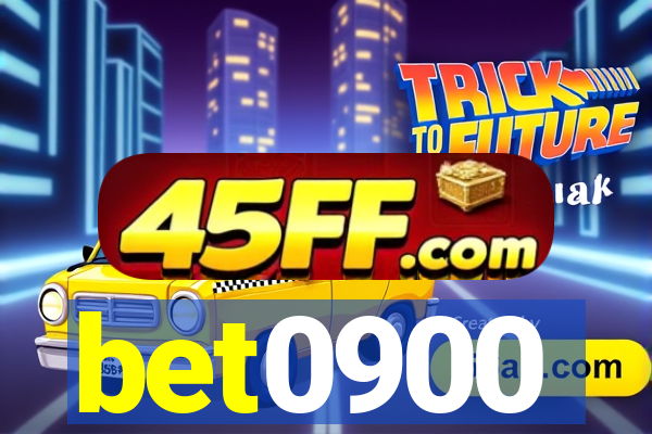 bet0900