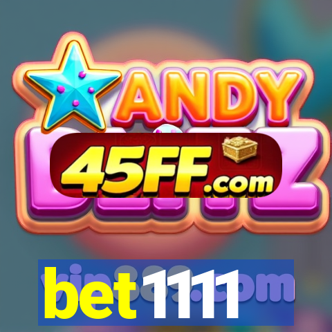 bet1111