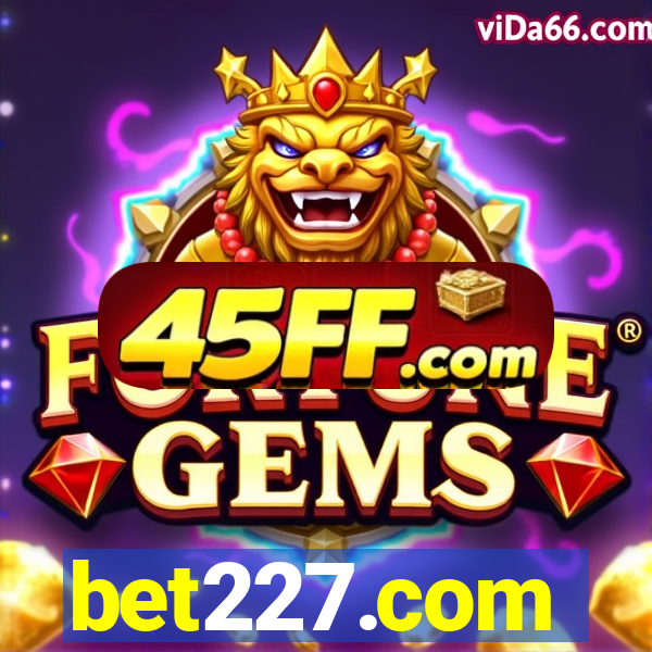 bet227.com