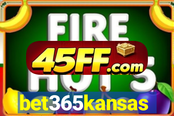 bet365kansas