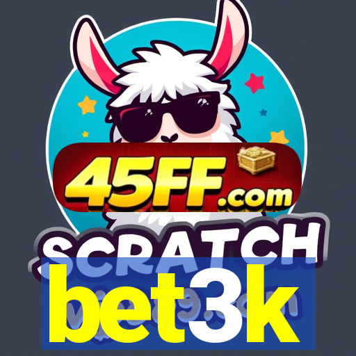 bet3k