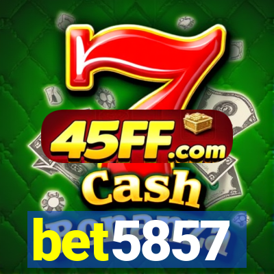 bet5857
