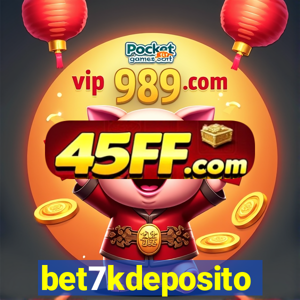 bet7kdeposito