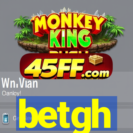 betgh