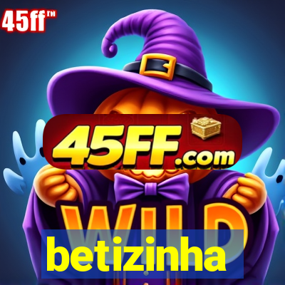 betizinha