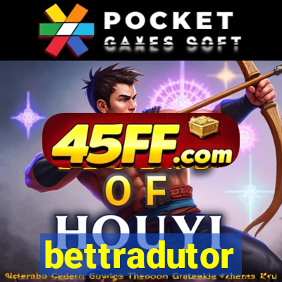 bettradutor