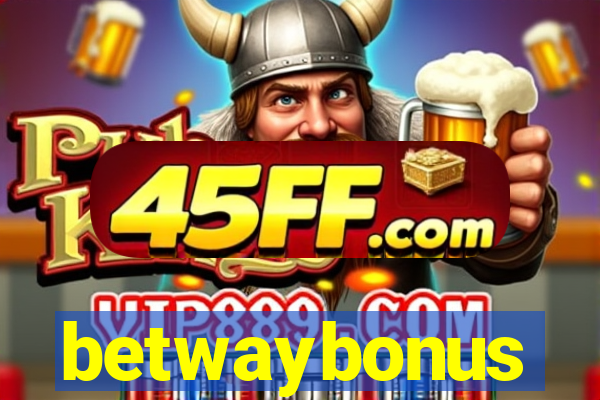 betwaybonus