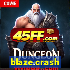 blaze.crash