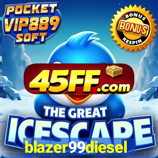 blazer99diesel