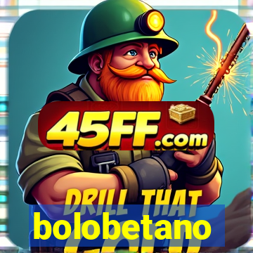bolobetano