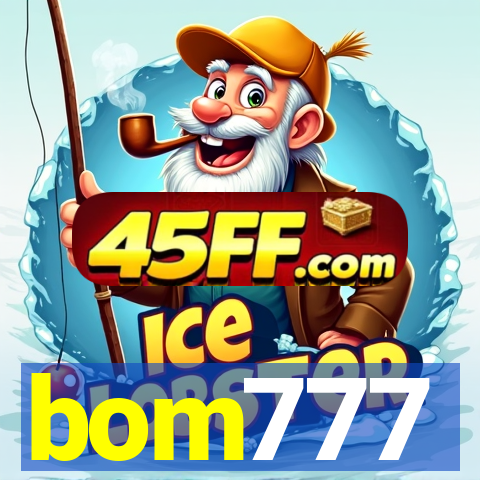 bom777