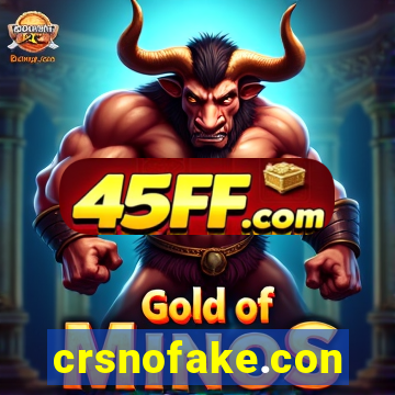 crsnofake.con