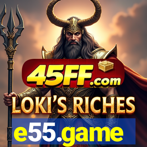 e55.game
