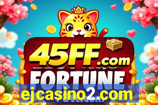 ejcasino2.com