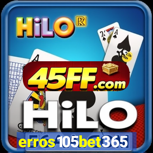 erros105bet365