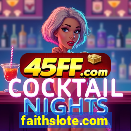 faithslote.com