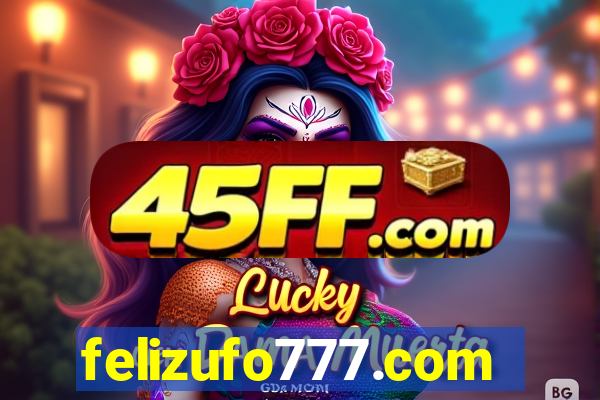 felizufo777.com