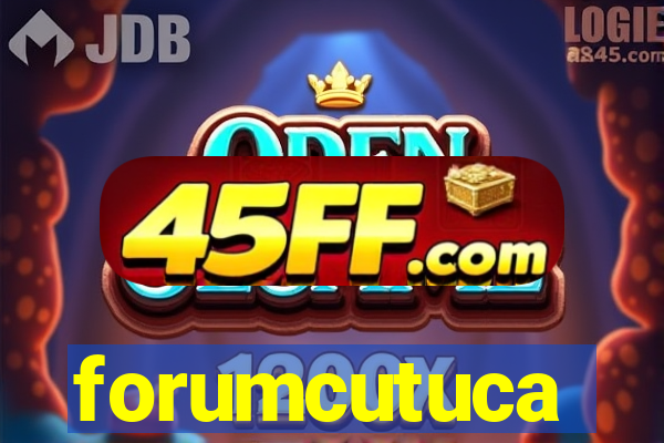 forumcutuca