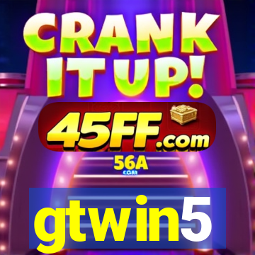 gtwin5