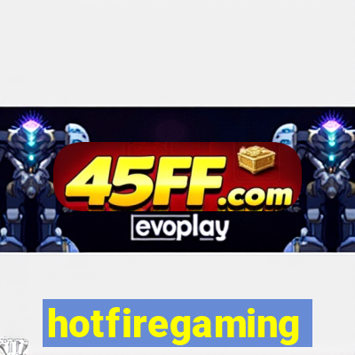 hotfiregaming